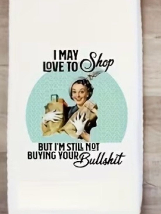 Other - I May Love to Shop Dish Towel - White with Teal Graphic